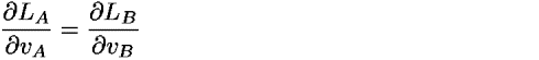 (([partial-derivative]<i>L</i><sub><i>A</i></sub>)/([partial-derivative]<i>v</i><sub><i>A</i></sub>)) = (([partial-derivative]<i>L</i><sub><i>B</i></sub>)/([partial-derivative]<i>v</i><sub><i>B</i></sub>))