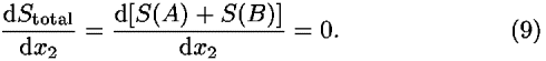 ((d<i>S</i><sub>total</sub>)/(d<i>x</i><sub>2</sub>)) = ((d[<i>S</i>(<i>A</i>) + <i>S</i>(<i>B</i>)])/(d<i>x</i><sub>2</sub>)) = 0.